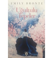 Uğultulu Tepeler - Emıly Bronte