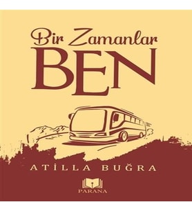 Bir Zamanlar Ben