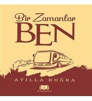 Bir Zamanlar Ben