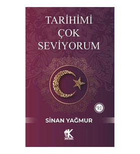Tarihimi Çok Seviyorum