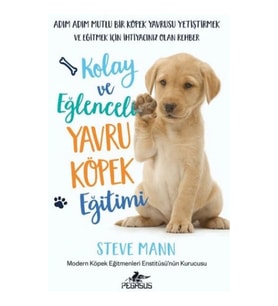 Kolay ve Eğlenceli Yavru Köpek Eğitimi