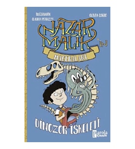 Nazar Malik’in Maceraları - Dinozor İskeleti
