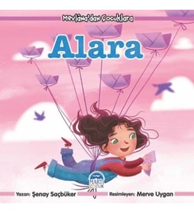 Mevlana'dan Çocuklara - Alara