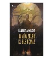 Kamikazeler El Ele Uçmaz