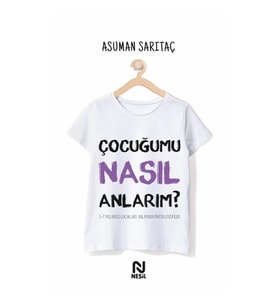 Çocuğumu Nasıl Anlarım?