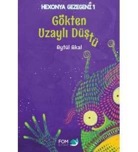 Hexonya Gezegeni 1 - Gökten Uzaylı Düştü