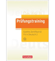Prüfungstraining DaF - A2: Goethe-Zertifikat A2: Fit in Deutsch 2 - Übungsbuch mit Lösungen und Audios als Download