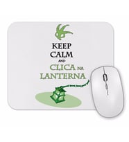 Keep Calm & Clica na Lanterna Mouse Pad