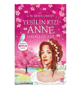 Yeşilin Kızı Anne 5 – Hayaler Evi