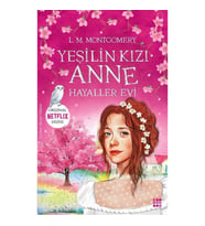 Yeşilin Kızı Anne 5 – Hayaler Evi