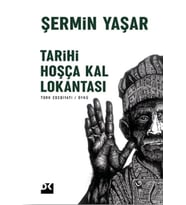 Tarihi Hoşça Kal Lokantası