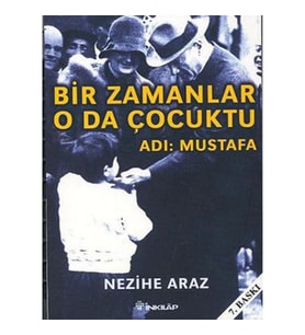 Bir Zamanlar O da Çocuktu - Adı: Mustafa