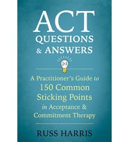 Act Questions And Answers: A Practitioner'S Guide To 50 Common Sticking Points In Acceptance And Com (Krem)