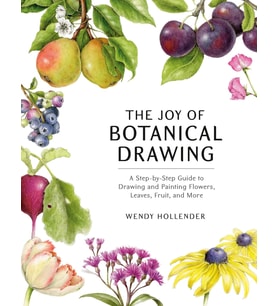 The Joy Of Botanical Drawing: A Step-By-Step Guide To Drawing And Painting Flowers, Leaves, Fruit, A (Krem)