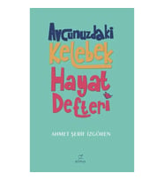 Avcunuzdaki Kelebek Hayat Defteri