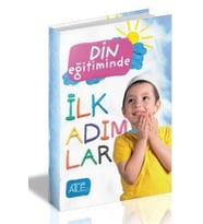 DİN EĞİTİMİNDE İLK ADIMLAR