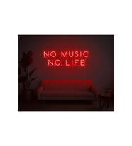 NO MUSİC NO LIFE Yazılı Neon Tabela