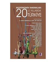 Modernizmin Yansımaları: 20’li Yıllarda Türkiye