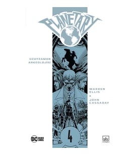 Planetary Cilt 4 - Uzayzaman Arkeolojisi