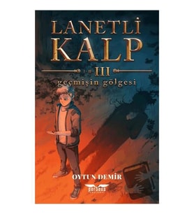 Lanetli Kalp III / Perseus Yayınevi / Oytun Demir