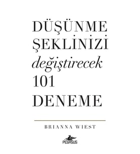 Düşünme Şeklinizi Değiştirecek 101 Deneme