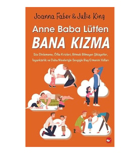 Anne Baba Lütfen Bana Kızma