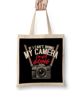 Funny If I Can t Take My Camera I m Not Going Bez Çanta Uzun Saplı