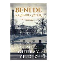 Beni de Kalbinde Götür