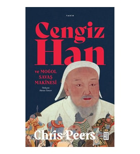 Cengiz Han ve Moğol Savaş Makinesi