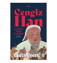 Cengiz Han ve Moğol Savaş Makinesi