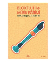 BLOK FLÜT İLE MÜZİK EĞİTİMİ SALİH AYDOĞAN