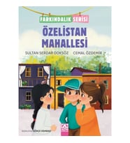 Özelistan Mahallesi - Farkındalık Serisi