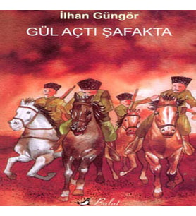Gül Açtı Şafakta