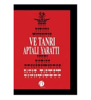 Ve Tanrı Aptalı Yarattı