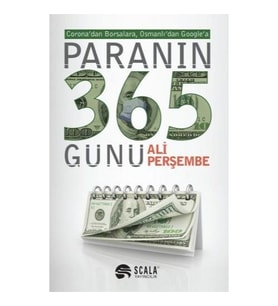 PARANIN 365 GÜNÜ Corona'dan Borsalara, Osmanlı'dan Google'a - Ali Perşembe