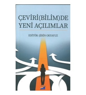 Çeviri(Bilim)de Yeni Açılımlar