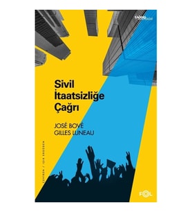 Sivil İtaatsizliğe Çağrı
