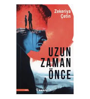 Uzun Zaman Önce