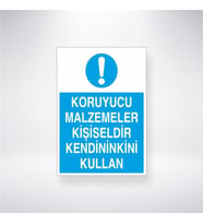 Koruyucu Malzemeler Kişiseldir Kendininkini Kullan 21x28 Arkası Yapışkanlı Levha