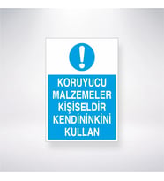 Koruyucu Malzemeler Kişiseldir Kendininkini Kullan 21x28 Arkası Yapışkanlı Levha