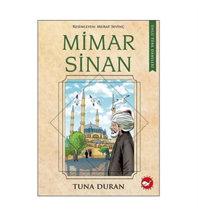 Mimar Sinan Ünlü Türk Dahileri Tuna Duran Beyaz Balina Yayınları