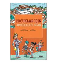 Çocuklar İçin Arkeoloji El Kitabı
