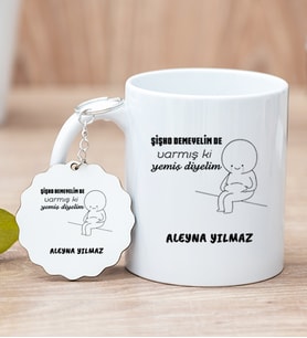 Kişiye Özel Varmış Ki Yemiş Diyelim Esprili Beyaz Kupa Bardak ve Anahtarlık