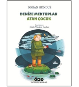 Denize Mektuplar Atan Çocuk