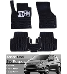 FORD C-MAX (2011-2024) Uyumlu EVA Paspas Tam Set–Araca Özel,Su Geçirmez,Hızlı ve Kolay Montaj