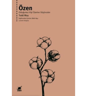 Özen Olduğumuz Kişi Üzerine Düşünceler