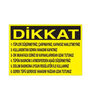 Dikkat Tüpleri Düşürmeyin, Çarpmayın, Kapaksız Çıkartmayınız Uyarı Levhası 50x70cm (Karışık)