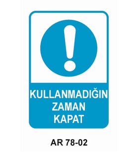 İŞ GÜVENLİĞİ UYARI LEVHASI 1 ADET PVC 21 X 29CM