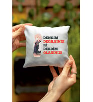 Dengim Değilsiniz Ki Derdim Olasınız Tasarımlı Dekoratif Mini Yastık