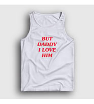 Presmono Unisex Beyaz But Daddy I Love Him Harry Styles Atlet 317083tt